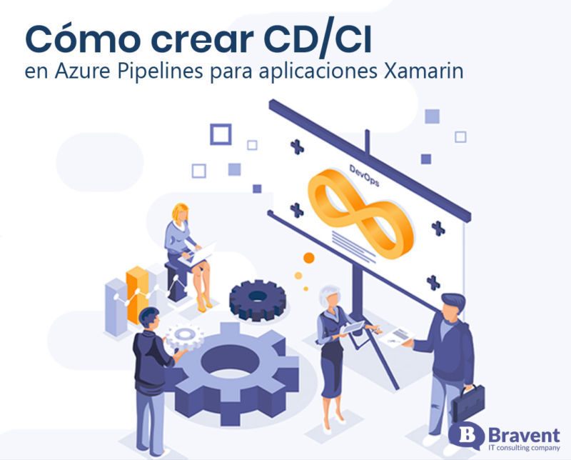¿Cómo Crear CD/CI En Azure Pipelines Para Aplicaciones Xamarin?