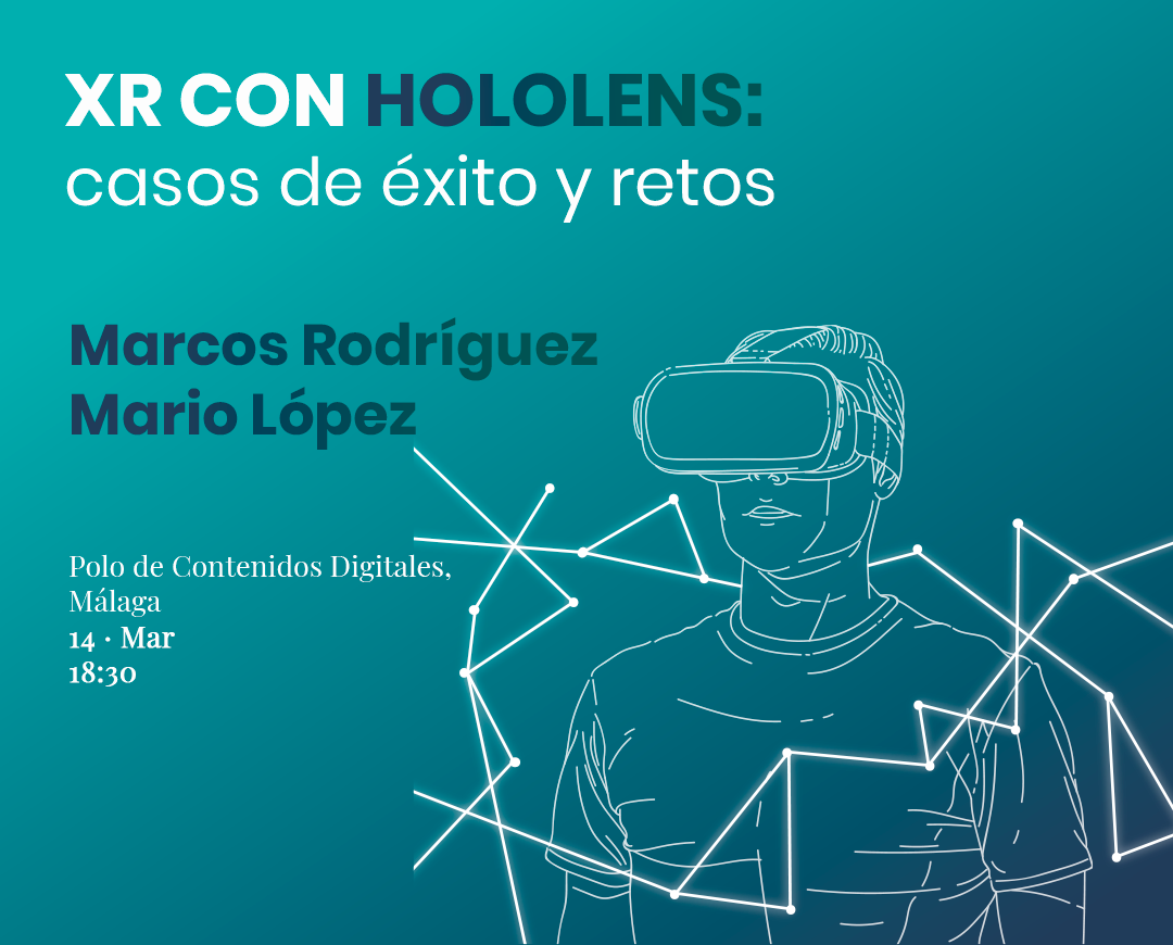 Casos de éxito y retos en Hololens: Conoce las claves de la Realidad Mixta