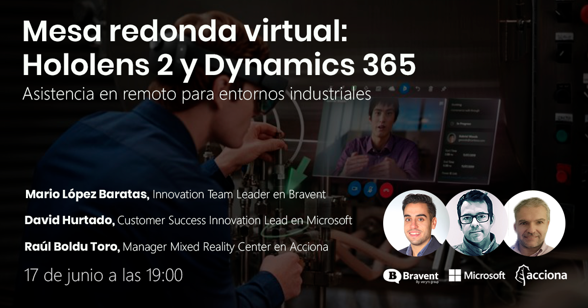 Mesa Redonda Virtual: Asistencia en Remoto para entornos industriales con Hololens 2 y Dynamics 365