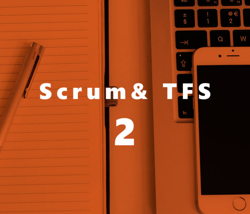 Cómo gestionar requerimientos con Scrum y TFS (II parte)
