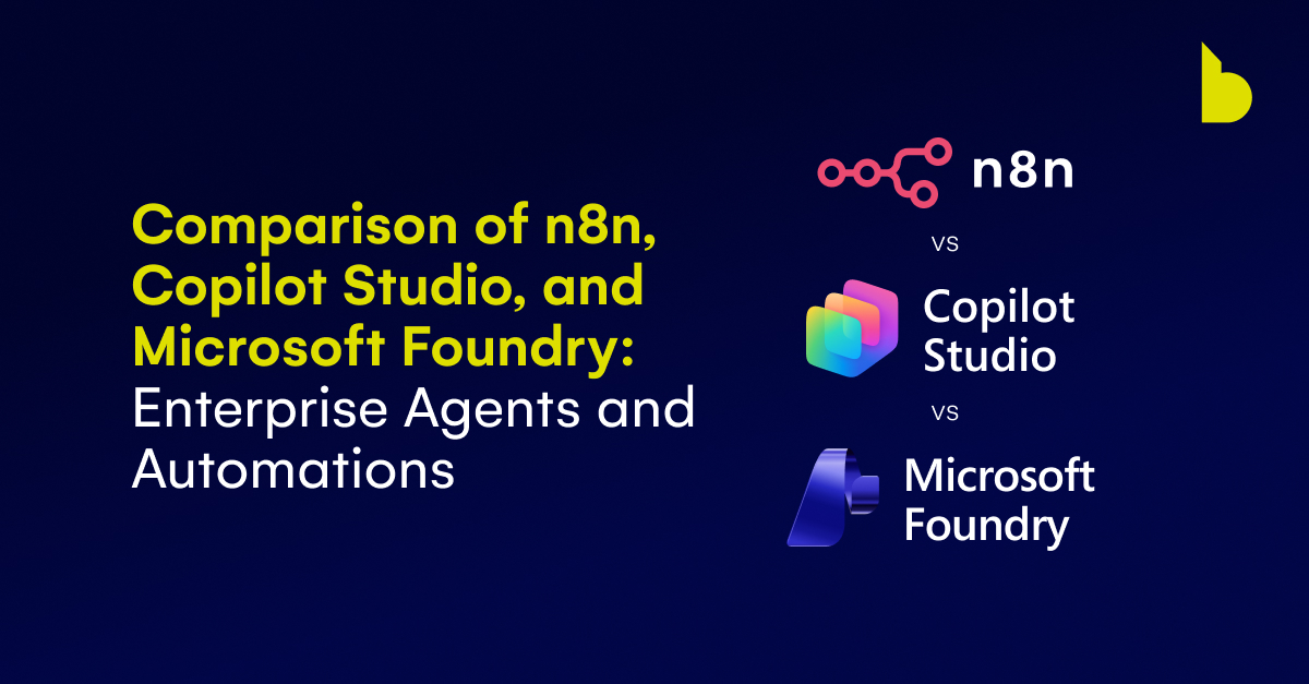 n8n vs Copilot Studio vs Microsoft Foundry: AI Agents