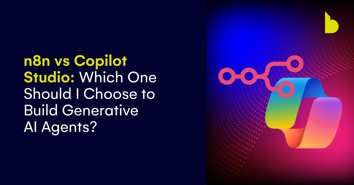 n8n vs Copilot Studio: generative AI agents